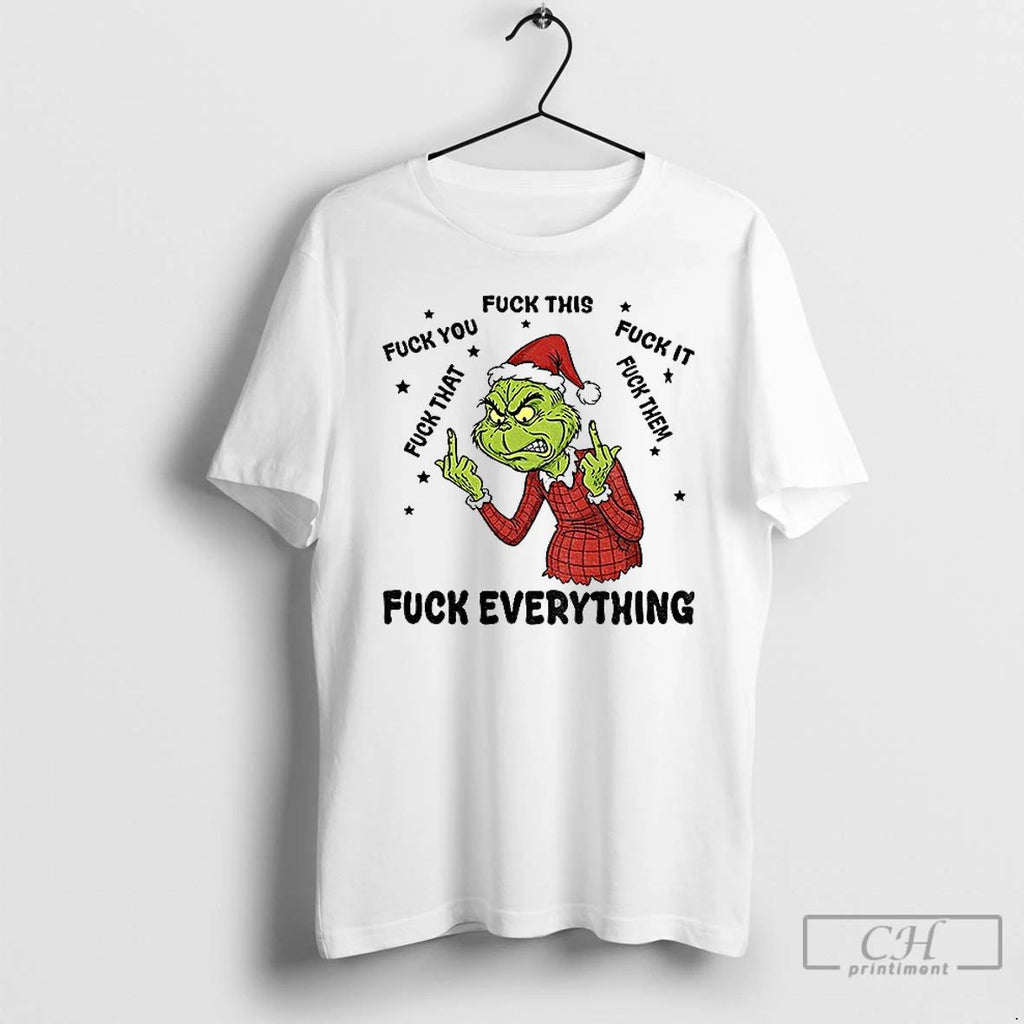 Classic Grinch Middle Finger Santa Hat Fuck You Fuck This Fuck It Fuck Everything Merry Unisex