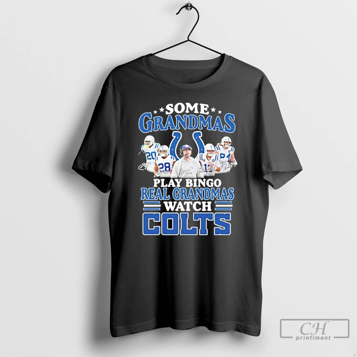 Classic Some Grandmas Play Bingo Real Grandmas Watch Indianapolis Colts T Shirts Unisex