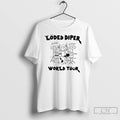 Classic Loded Diper World Tour T Shirts Unisex