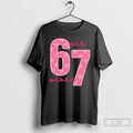 Premium 6 7 Pink Script T Shirts Unisex