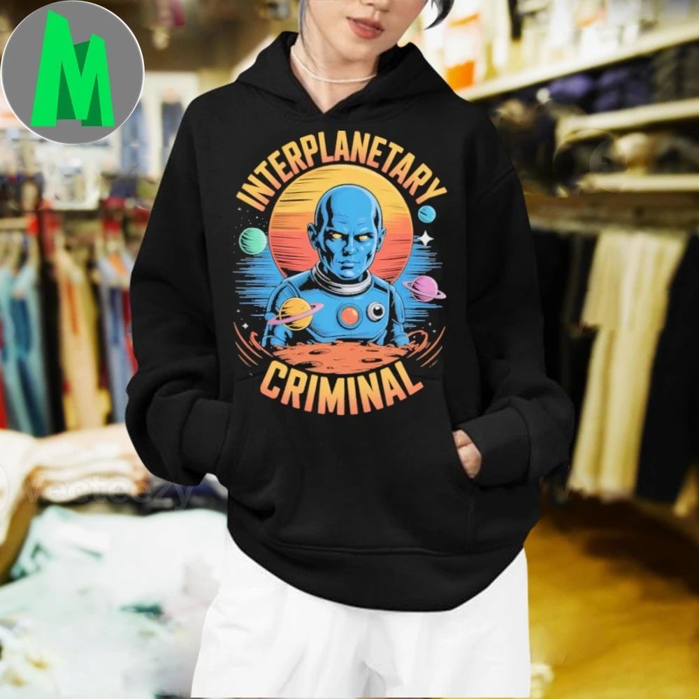 Interplanetary Criminal Streetwear Unisex