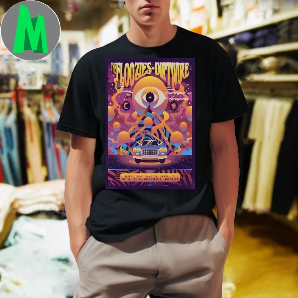 The Floozies Dirtwire September 12-13 2025 Denver CO And Dillon CO Poster Shirt Unisex