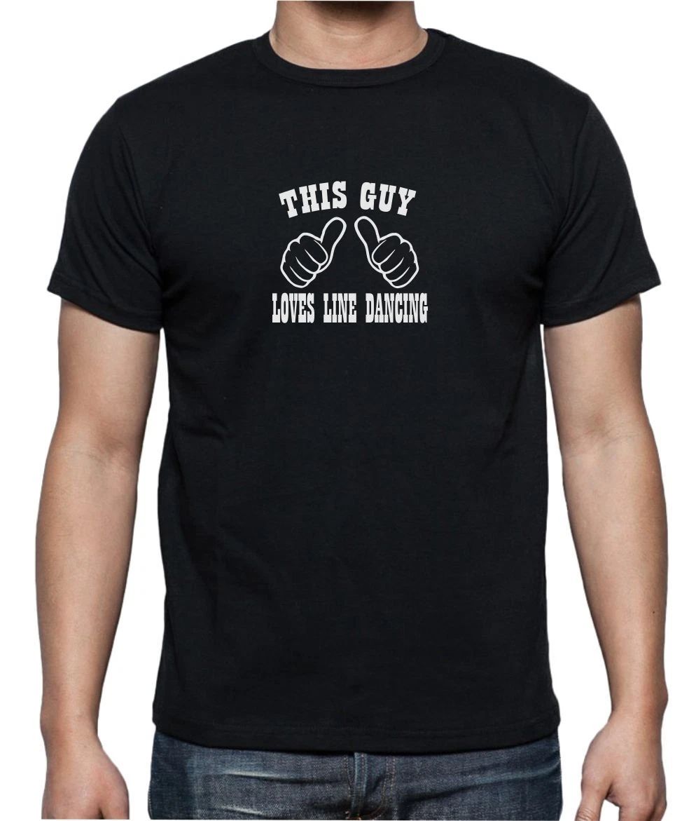 THIS GUY LOVES LINE DANCING - FUNNY SLOGAN Mens Unisex
