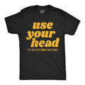 Mens Funny T Shirts Use Your Head Sarcastic Graphic Novelty Tee for Men Unisex