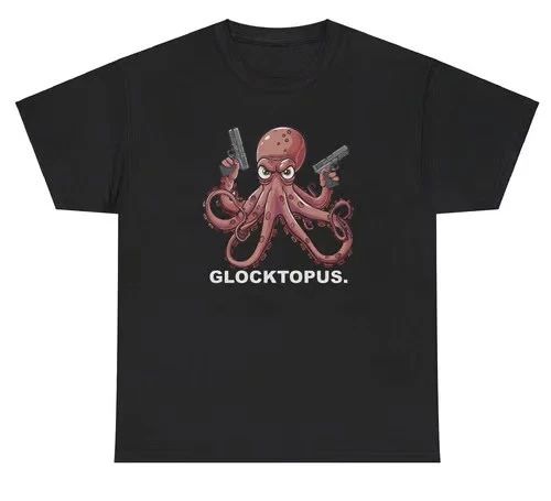 Glocktopus T Shirt Funny Octopus Glock Gun Marine Aquatic Sarcastic Graphic Tee Unisex