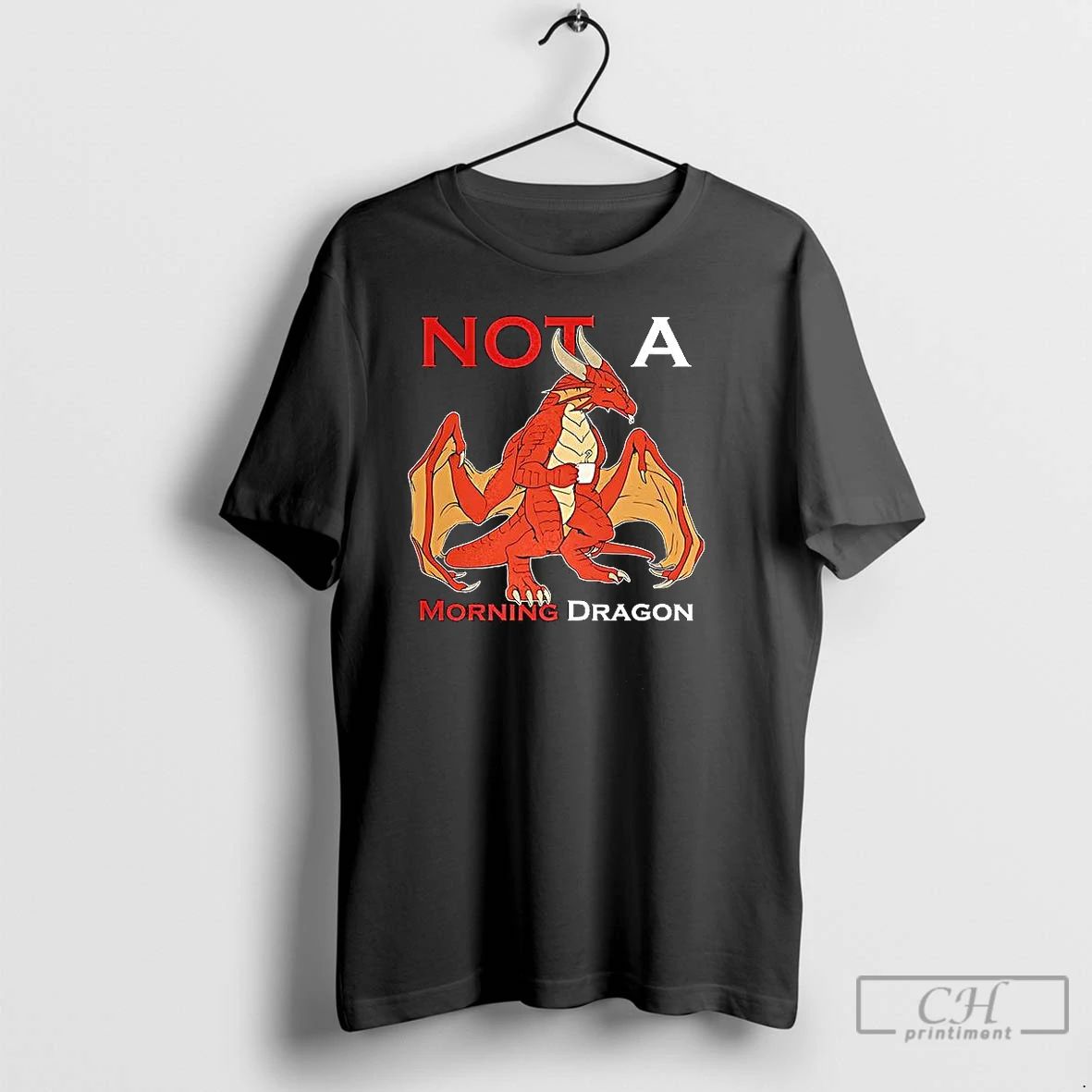 Premium Not A Morning Dragon T Shirts Unisex