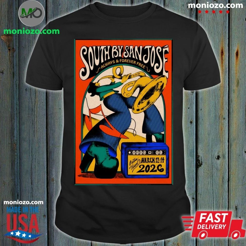27th Annual South By San José 2026 In Austin TX Poster Shirt Unisex