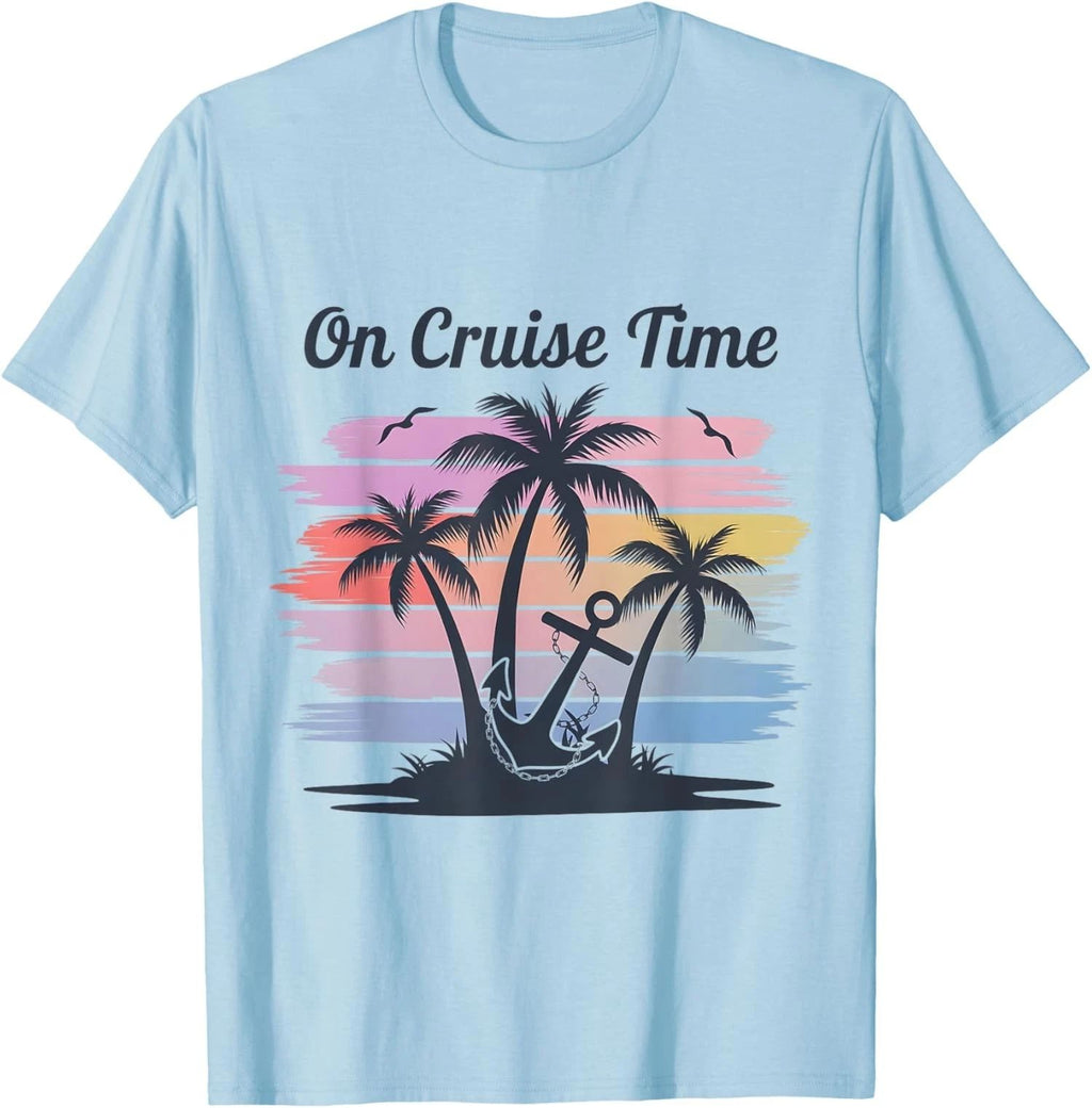 On Cruise Time Cruise Squad Vacation Friends Family Unisex Unisex