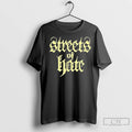 Premium No Pressure Streets Of Hate Unisex