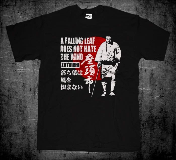 Zatoichi Blind Samurai Shintaro Katsu Japanese Samurai Movie Quote Unisex