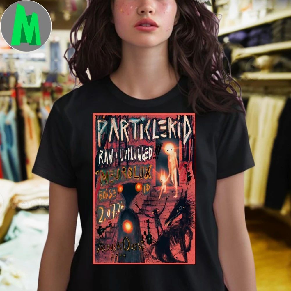 Original Particle Kid Tour Boise Id Feb 7 2026 Poster Unisex