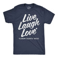 Mens Funny T Shirts Live Laugh Love Scream Silently Inside Sarcastic Novelty Tee Unisex