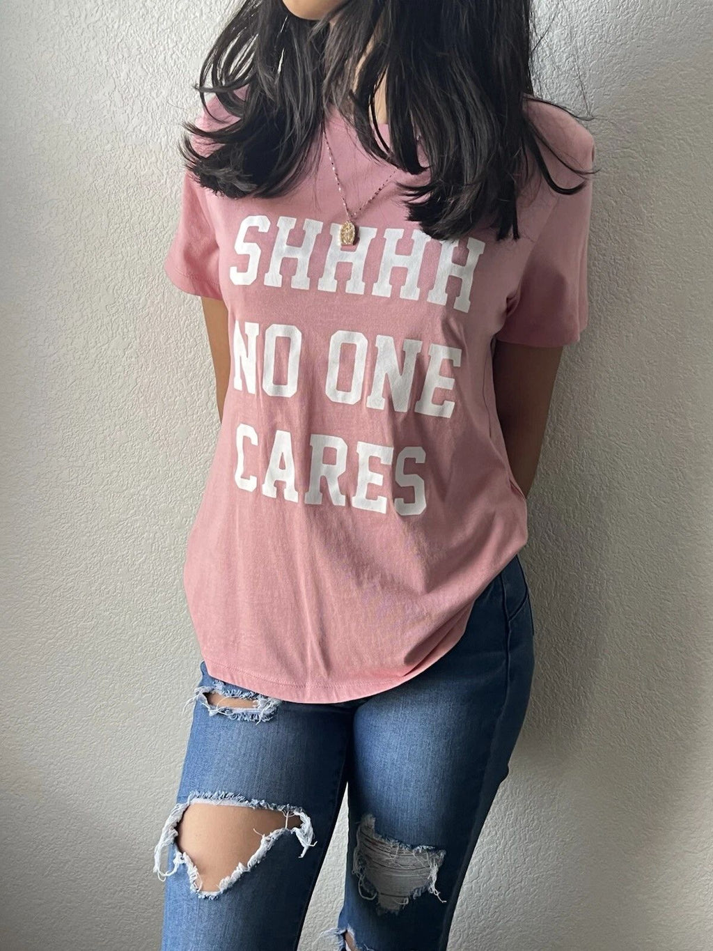 Trendy Pink Graphic Tee – "Shhhh No One Cares" Statement Shirt – Size SMALL Unisex