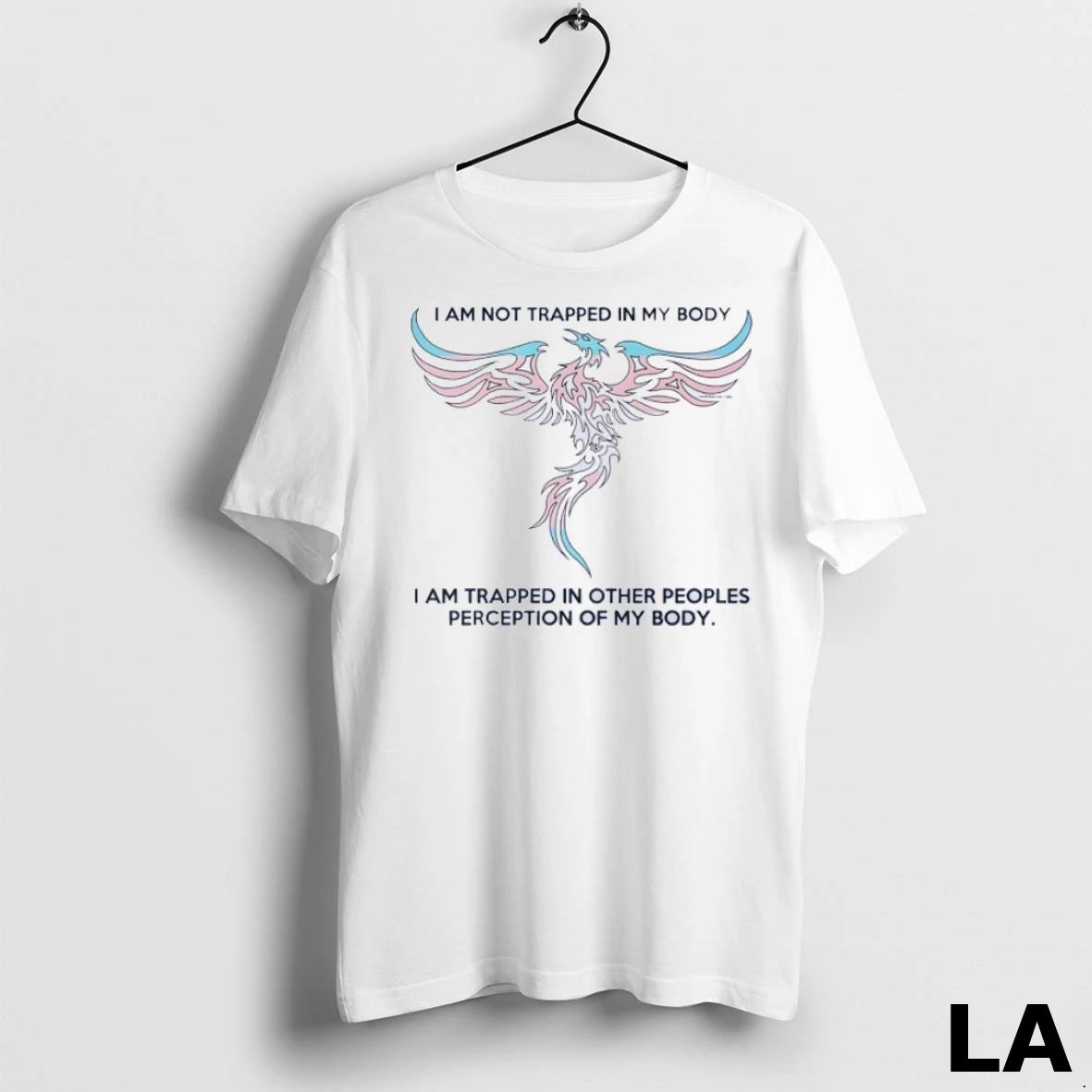 Original I Am Not Trapped In My Body I Am Trapped In Other Peoples Perception Unisex