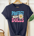 Protect The Dolls Trans Equality T‑Shirt – Positive Message Equality Tee Top Unisex