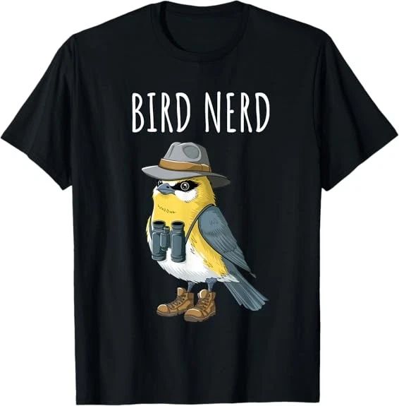 Bird Nerd Funny Bird Watching Birding Bird Lover Watcher Tee S-3XL Unisex