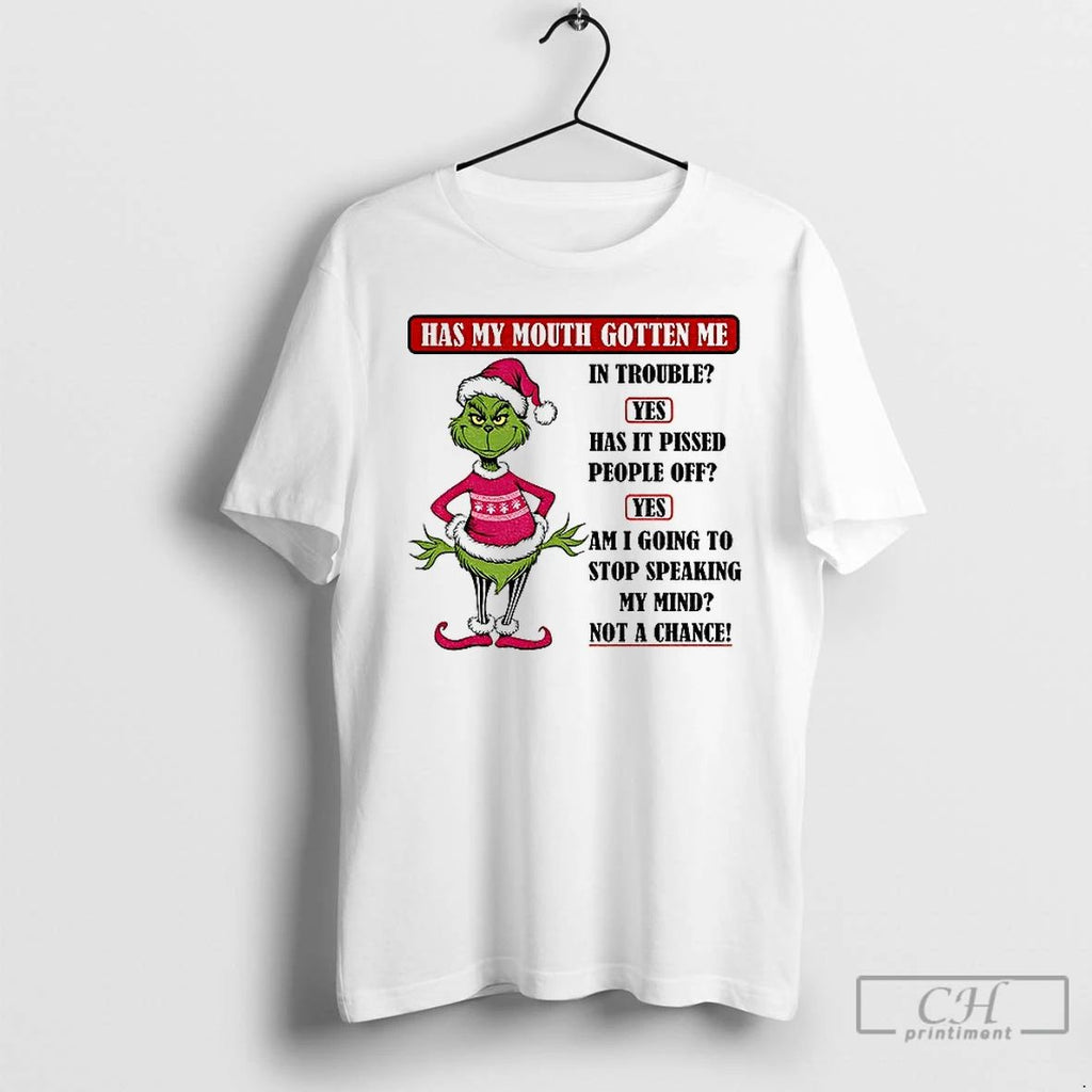 Classic Grinch Santa Hat Has My Mouth Gotten Me In Trouble Yes Has It Pissed Unisex
