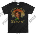 Drop Dead Fred We're Grown Ups Movie Tshirt Men Women Unisex MO148 Unisex