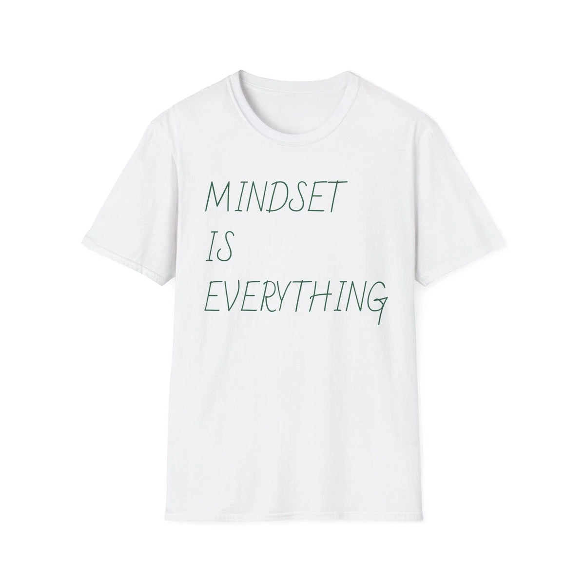 Mindset Is Everything | Motivational Text Tee Unisex