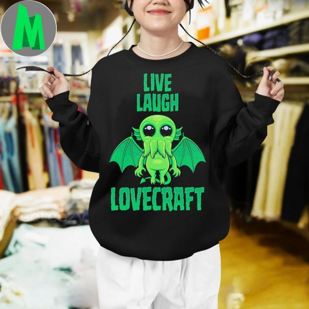 John Schwegel Live Laugh Lovecraft Shirt Unisex