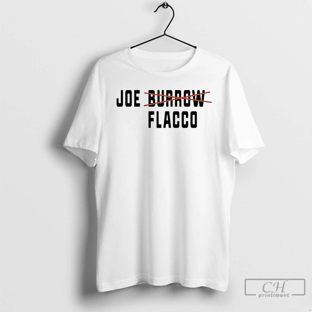 Classic Joe Burrow Joe Flacco T Shirts Unisex