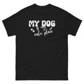 My Dog Is My Calm Place Cute Dog Lover Graphic Shirt Unisex