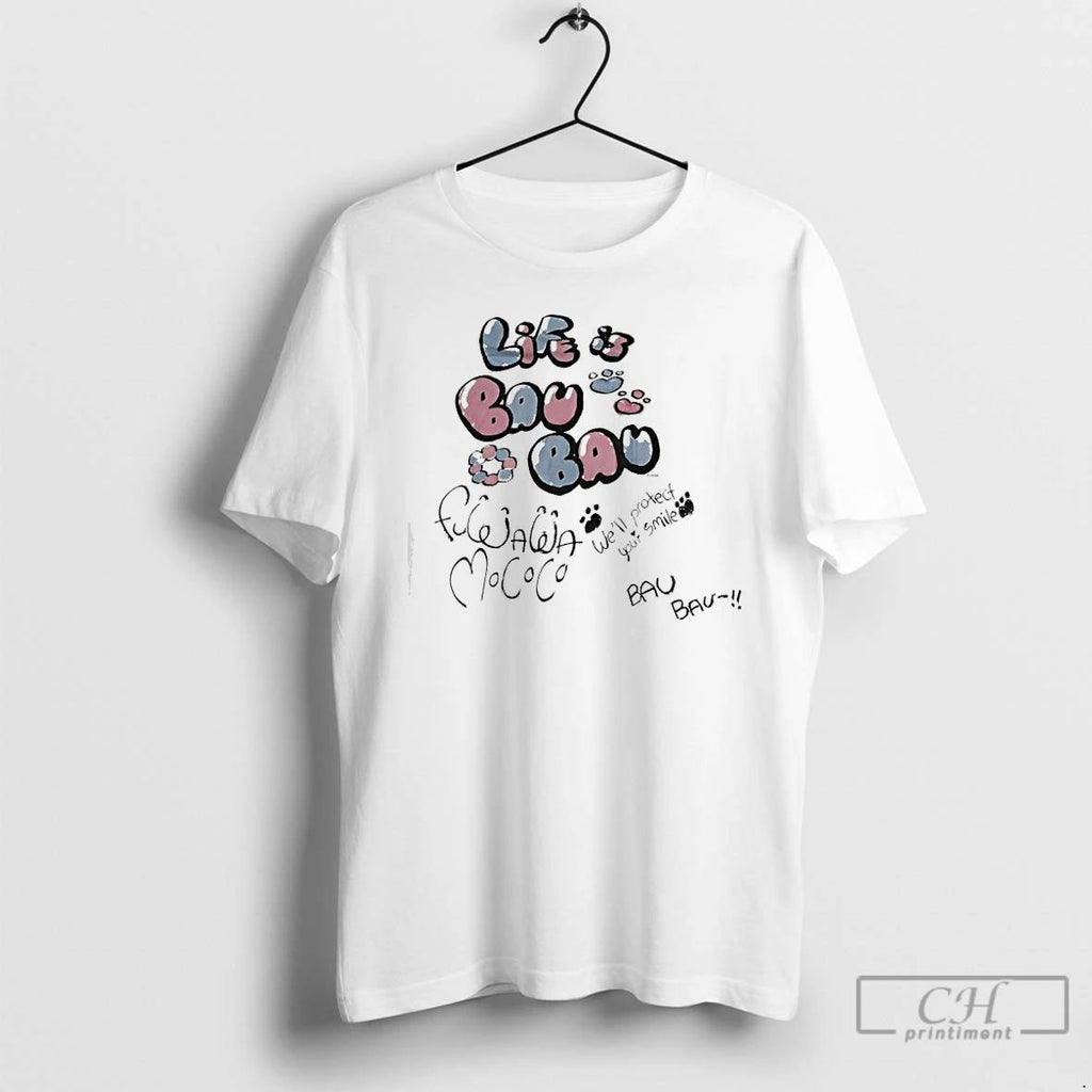 Premium Fuwamoco Life Is Bau Bau Well Protect Your Smile T Shirts Unisex