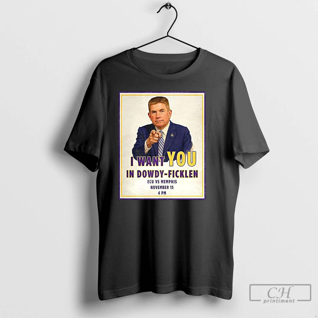 Premium Ecu Football I Want You In Dowdy Ficklen T Shirts Unisex