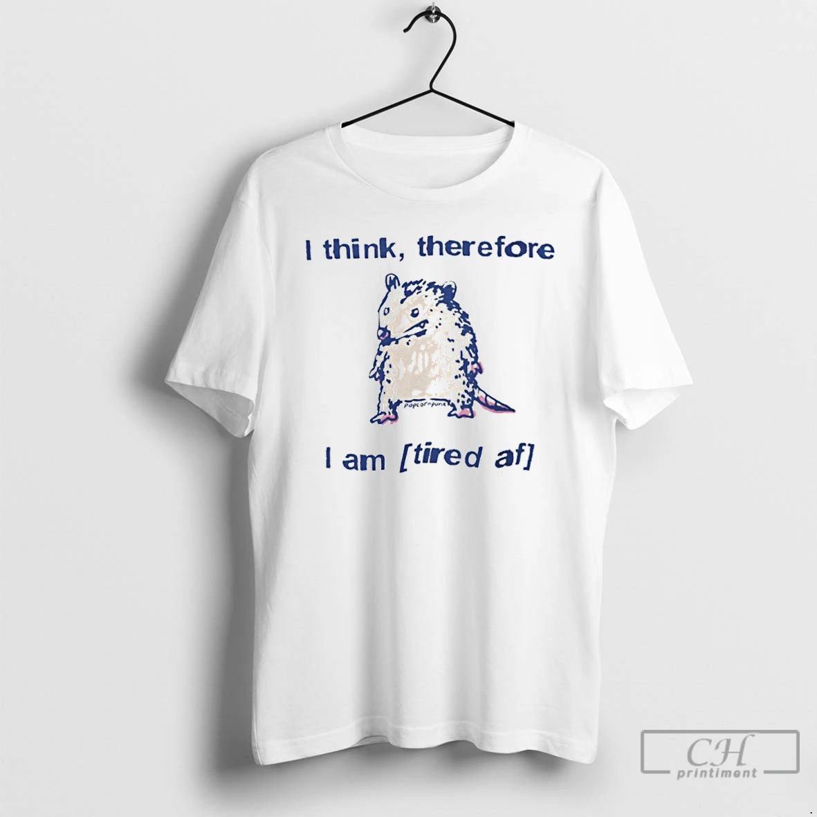 Premium Funny Opossum I Think Therefore I Am Tired T Shirts Unisex
