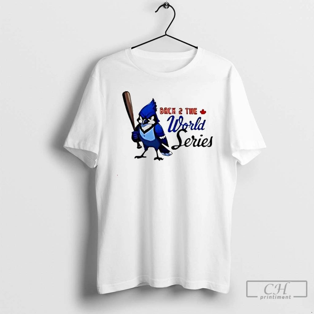 Premium Blue Jays World Series 2025 Back To Back T Shirts Unisex