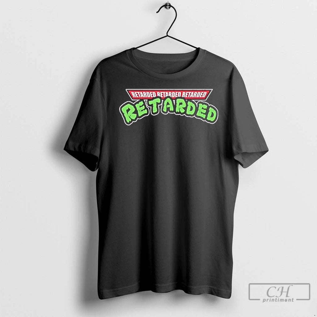 Premium Retarded Retarded Retarded Retarded Graphic Format Unisex