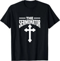 Mens The Sermonator Pastor Preacher Minister Christian Cross Unisex
