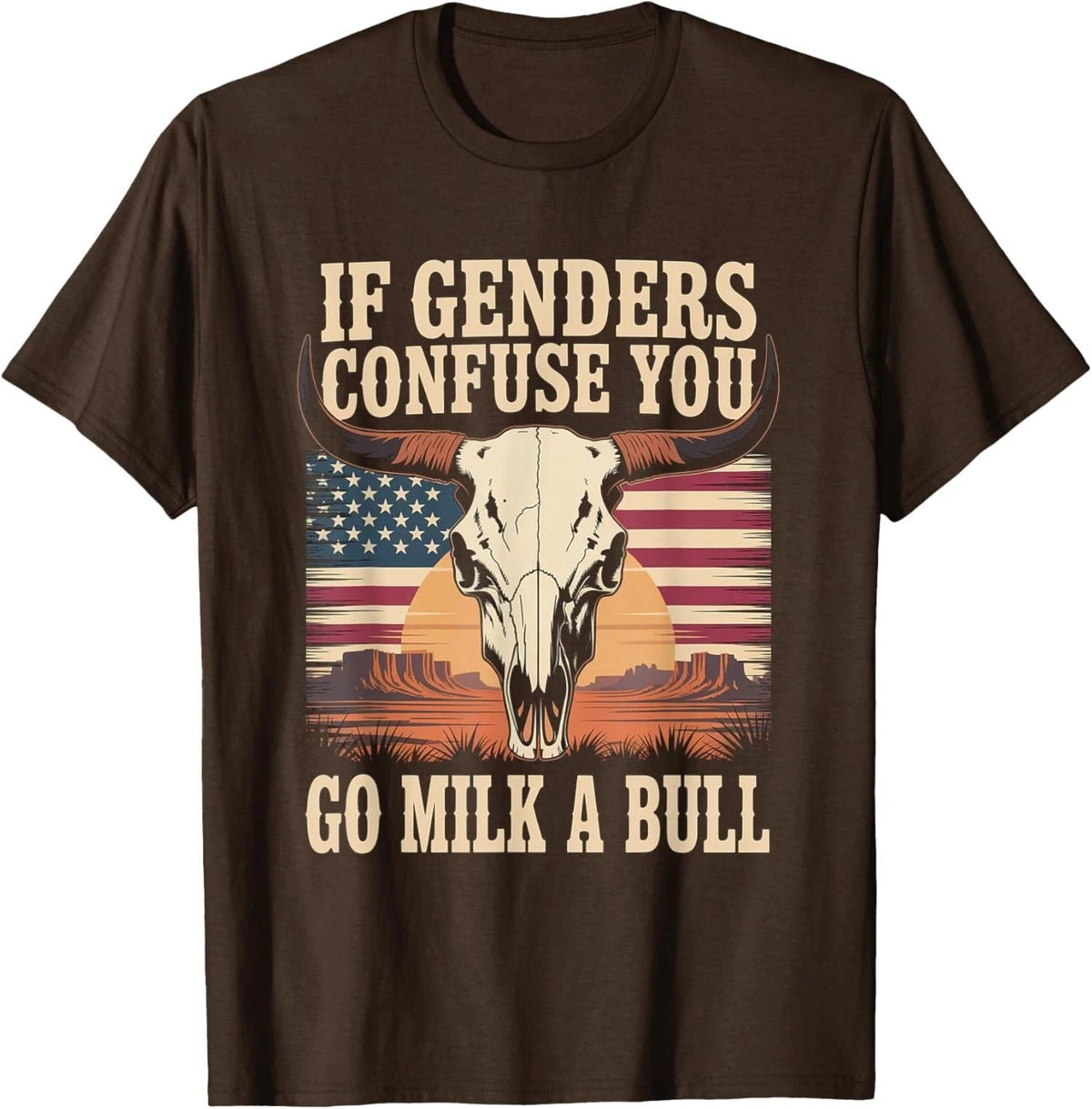 Funny Quote if Genders Confuse You Go Milk a Bull Unisex Unisex
