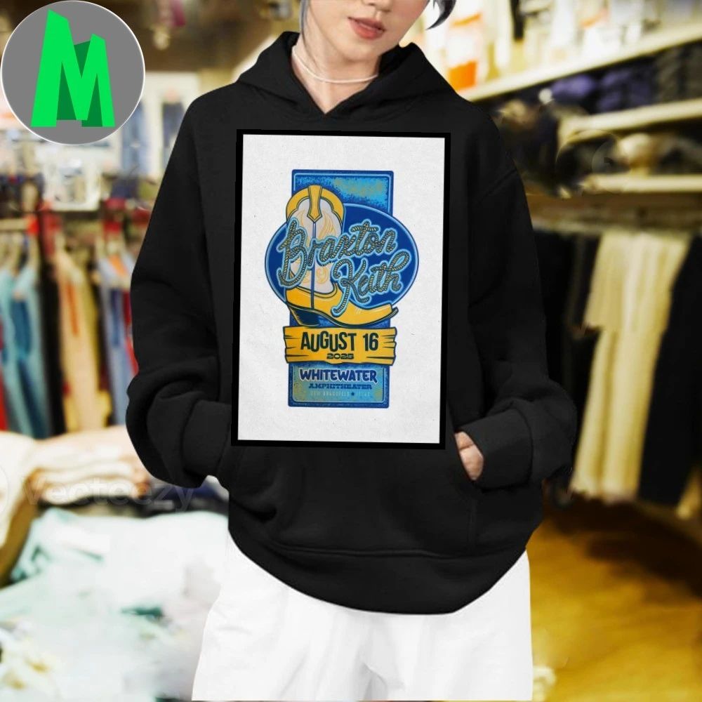 Whitewater Amphitheater in New Braunfels, TX Braxton Keith August 16 2025 Poster Shirt Unisex