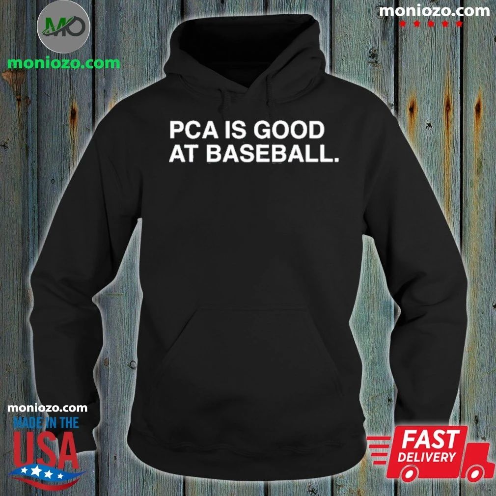 PCA Is Good At Baseball Shirt Unisex