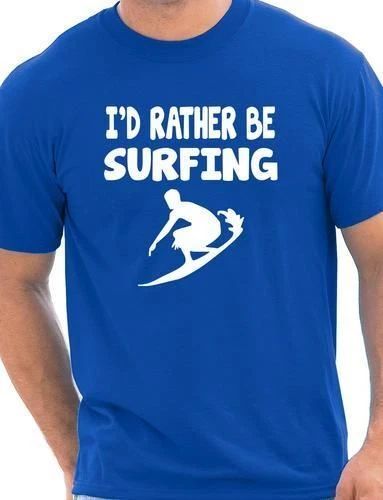 I'd Rather Be Surfing Watersport Mens Gift Size S-XXL Unisex
