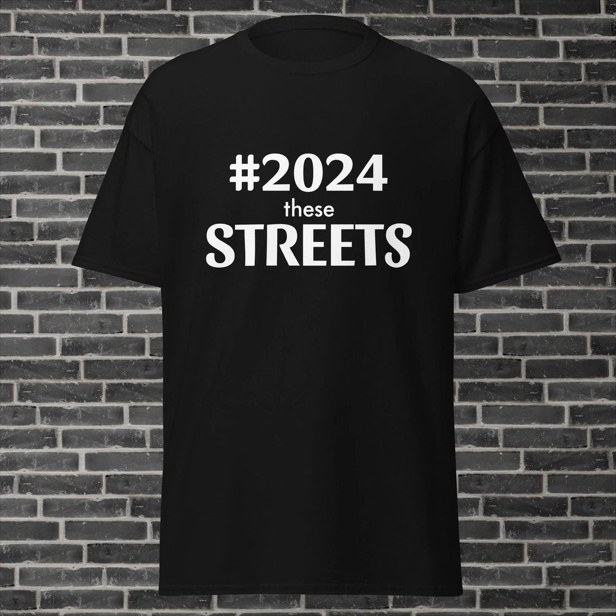 Stylish 'For These Streets' Shirt with #2024 Hashtag Graphic - Urban Fashion Unisex