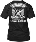 PROUD OF COAL MINER Tee Made in the USA Size S to 5XL Unisex