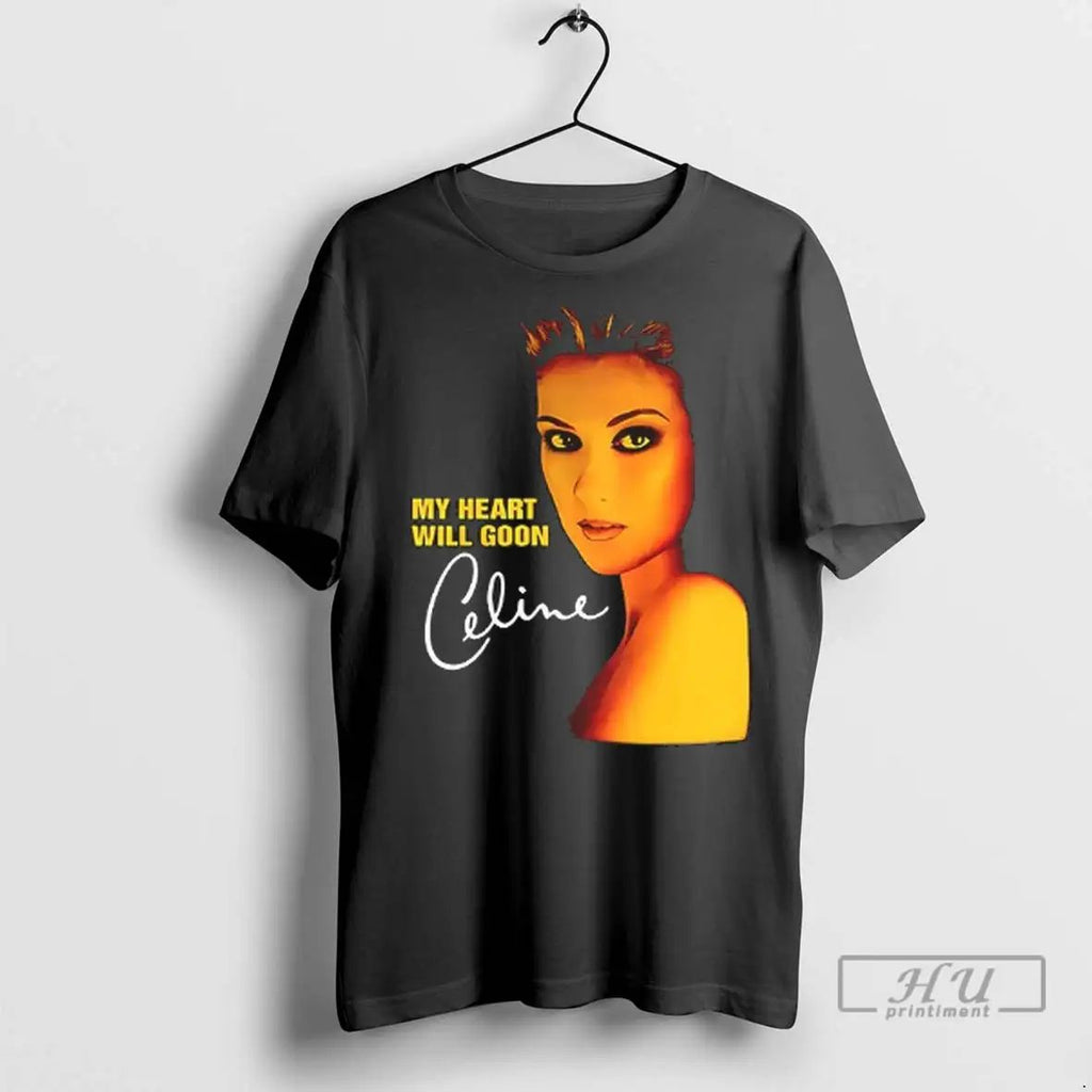 Trending My Heart Will Goon Celine Signature T Shirts Unisex
