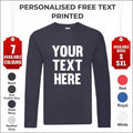 Personalised Fruit of the Loom Mens T Original Custom Printed Long Sleeve TShirt Unisex