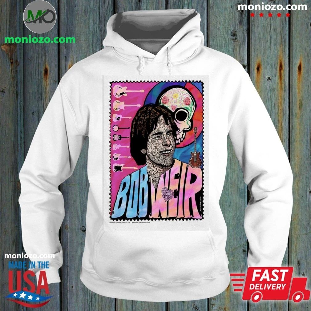 Original Poster Bob Weir Especially Featuring 19 Amazing Artists Shirt Unisex