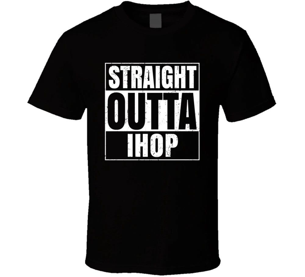 Straight Outta IHOP Restaurant Fast Food Chain Eatery Compton Parody T Shirt Unisex