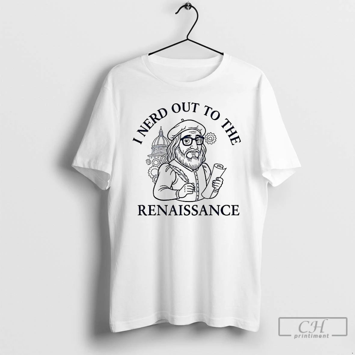 Premium I Nerd Out To The Renaissance History Buff T Shirts Unisex