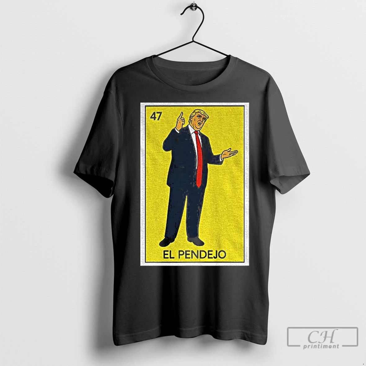 Classic Donald Trump El Pendejo 47 Card Cartoon Unisex