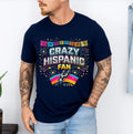 Crazy Hispanic Fan Quote Unisex