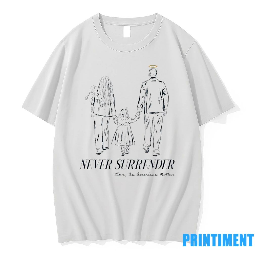 Charlie Kirk Never Surrender Love An American Mother Tshirts Sweater Unisex