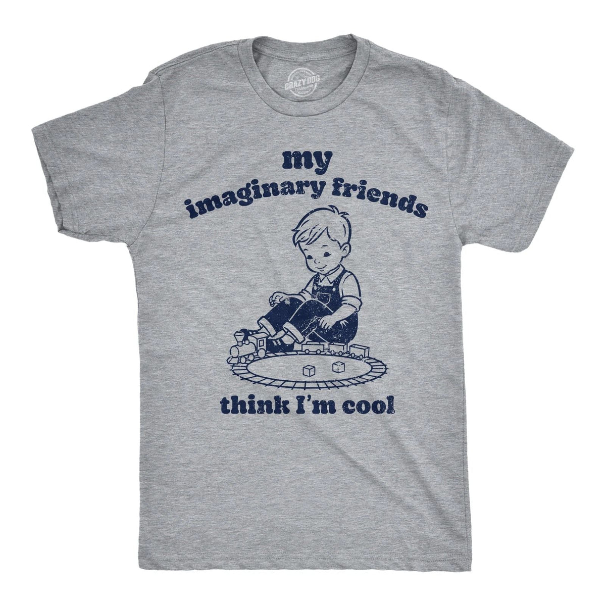 Mens Funny T Shirts My Imaginary Friends Think Im Cool Sarcastic Graphic Novelty Unisex