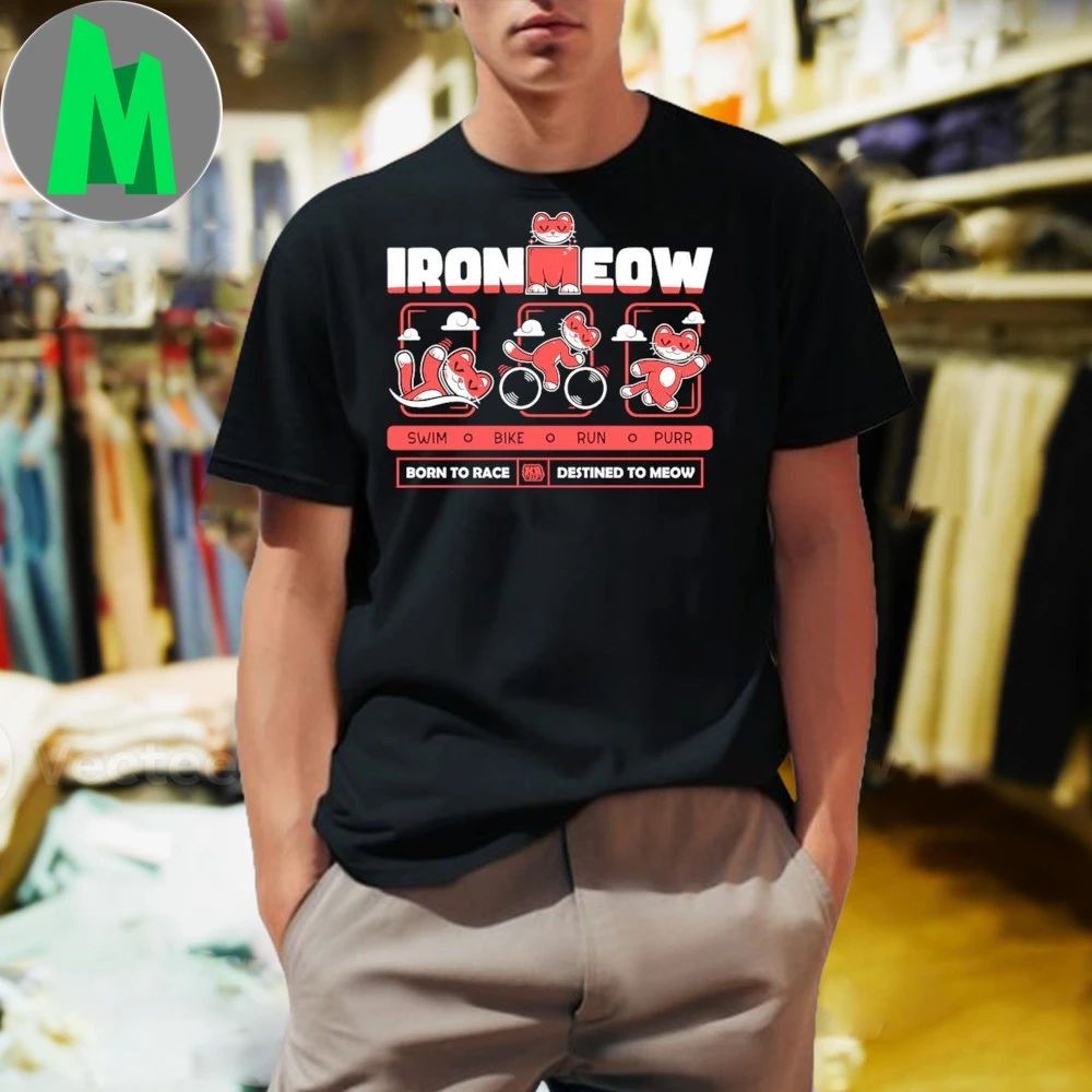 Ironmeow Born To Race Destined To Meow Shirt Unisex