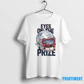 Diggs Eyes On The Prize Tshirts Sweater Unisex