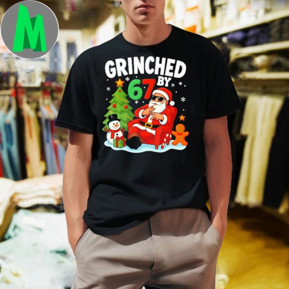 67 Six Seven Grinched By 6-7 Gen Alpha Slang Unisex